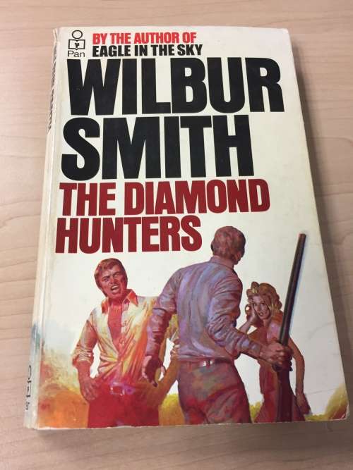 THE DIAMOND HUNTERS - WILBUR SMITH